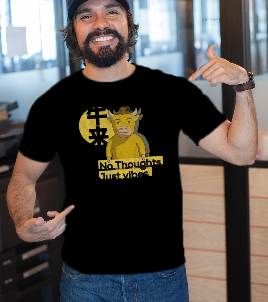 Niu Lai No Thoughts Just Vibes Yellow Cow Humor T-Shirt