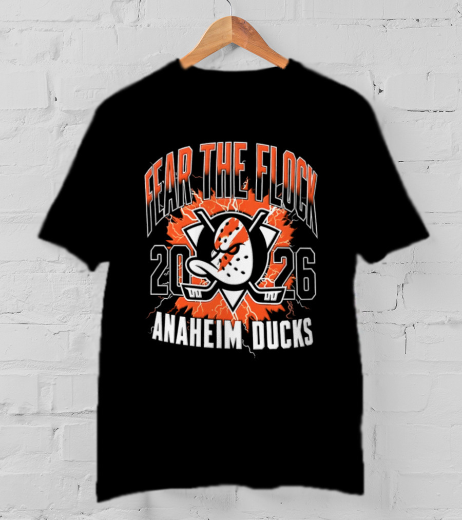 Anaheim Ducks Fear The Flock 2026 Hockey T-Shirt