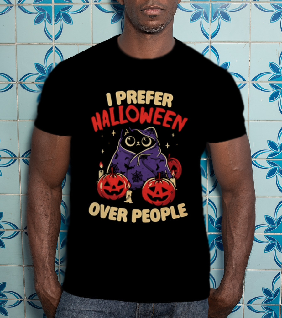 I Prefer Halloween Over People Black Cat Pumpkin Candles T-Shirt