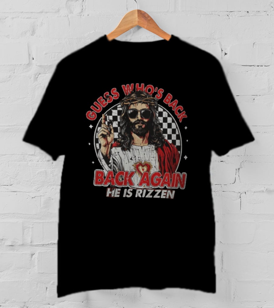 Guess Who's Back Back Again He Is Rizzen Jesus Retro Sunglasses And Red Cloak T-Shirt