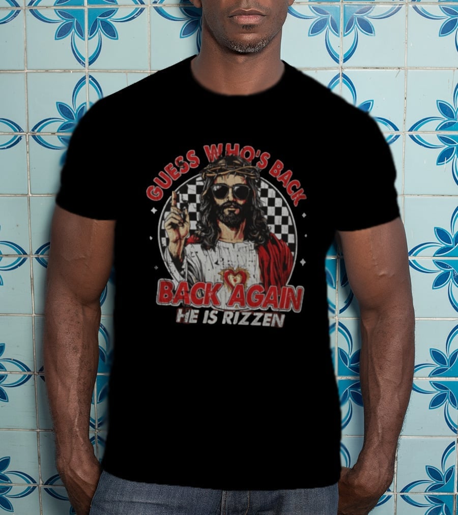 Guess Who's Back Back Again He Is Rizzen Jesus Retro Sunglasses And Red Cloak T-Shirt