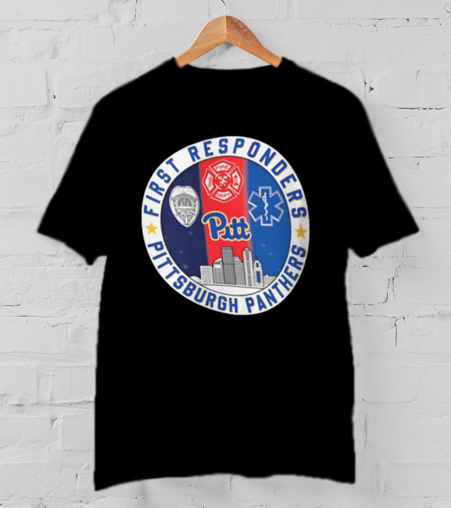 First Responders Tribute Pittsburgh Panthers Pitt Fire Police EMS Heroes T-Shirt