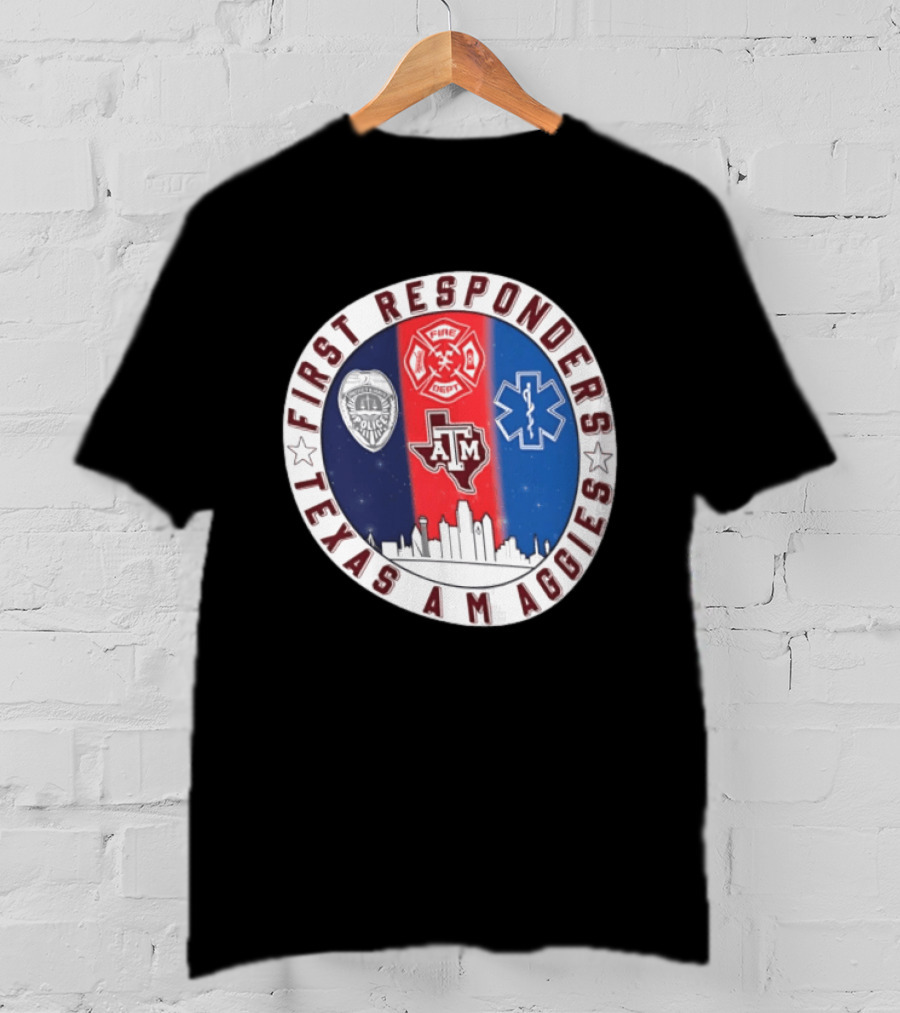 First Responders Texas A M Aggies Fire Dept Police EMS Skyline T-Shirt