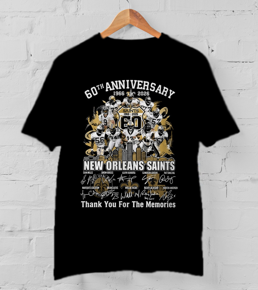 60th Anniversary New Orleans Saints 1966 2026 Legends Thank You For The Memories Signatures T-Shirt