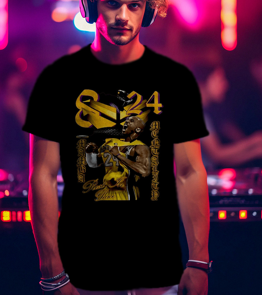 Kobe Bryant Lakers 8 24 Mamba Mentality Rest In Peace T-Shirt