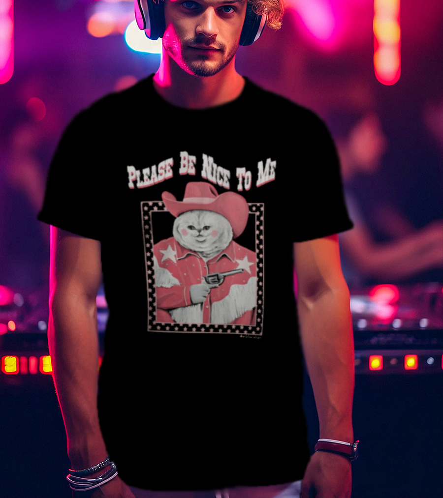 Please Be Nice To Me Cat Cowboy Red Hat Stars Weapon T-Shirt