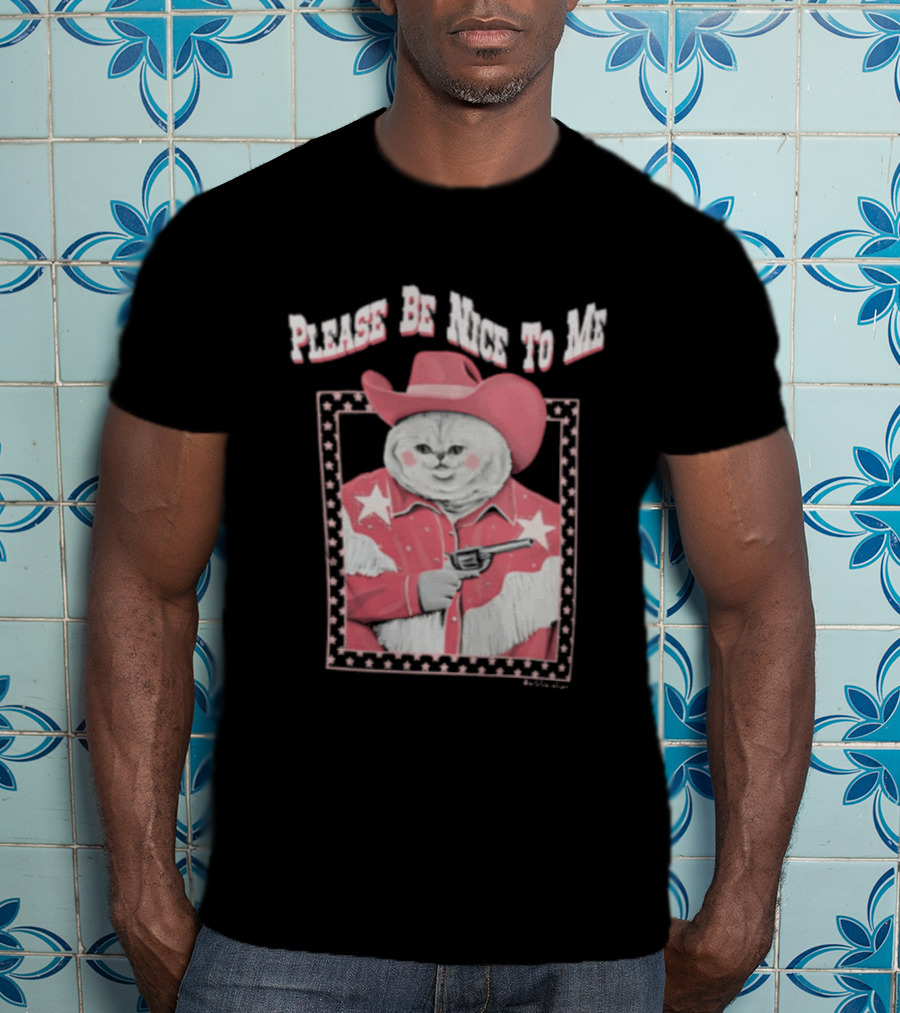 Please Be Nice To Me Cat Cowboy Red Hat Stars Weapon T-Shirt