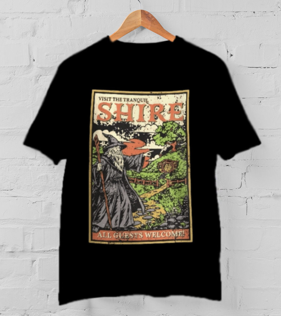 Visit The Tranquil Shire All Guests Welcome Gandalf Hobbit Hole Scene T-Shirt