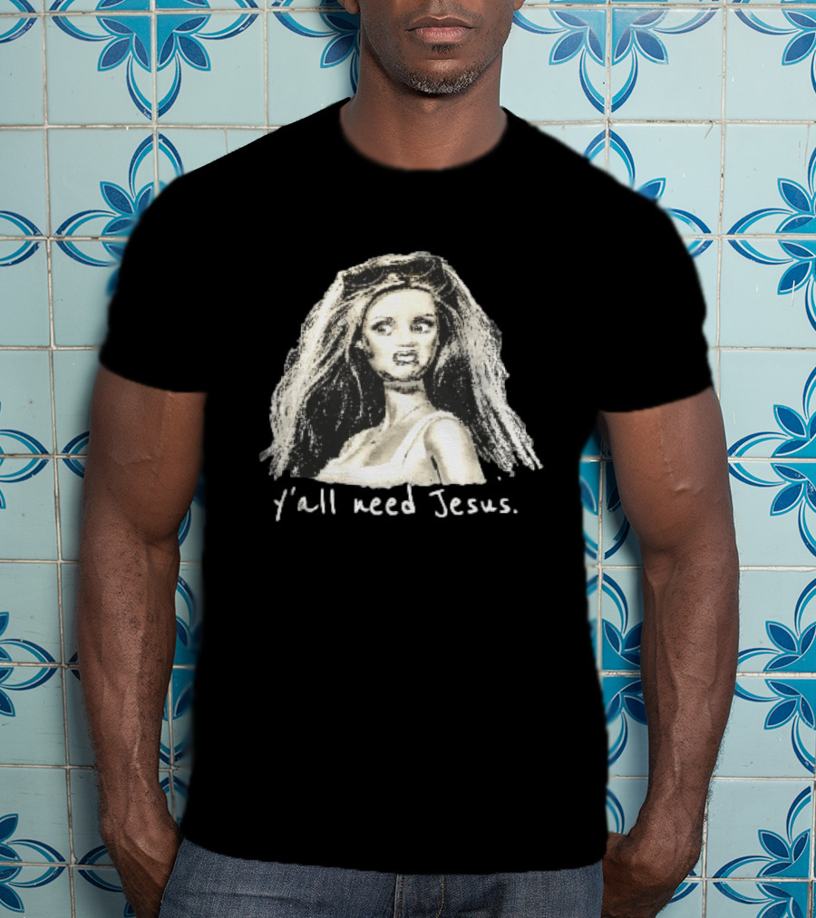 Y'all Need Jesus Disgusted Blonde Doll Sketch With Sunglasses T-Shirt