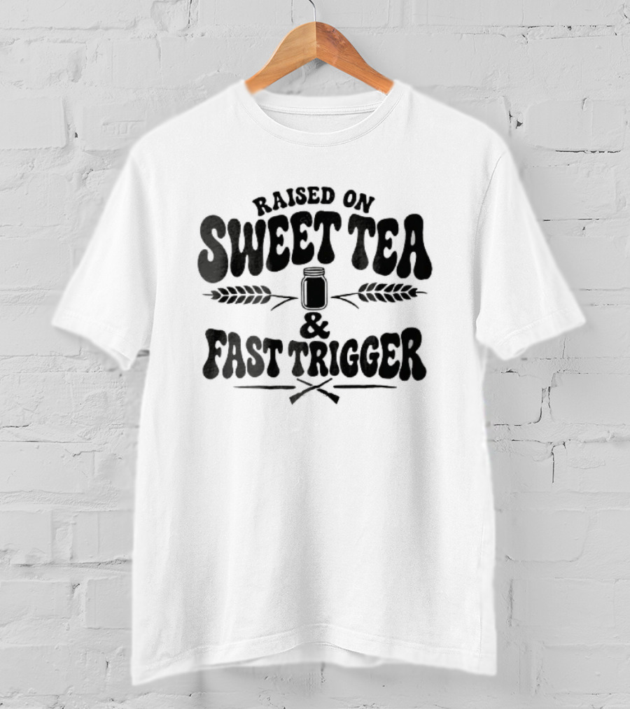 Raised On Sweet Tea Fast Trigger Mason Jar Wheat Stalks Crossed Rifles T-Shirt