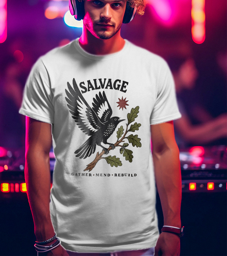 Salvage Gather Mend Rebuild Bird On Oak Branch With Acorns T-Shirt