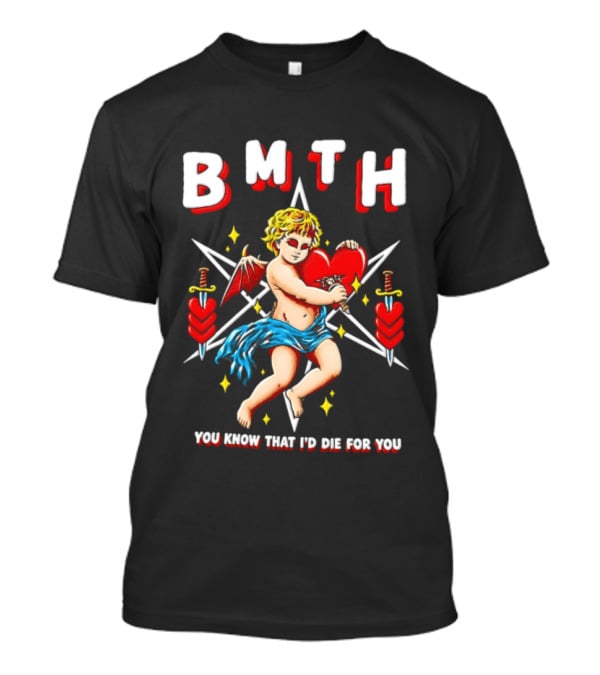 BMTH You Know That I'd Die For You Cupid Heart Wings Swords T-Shirt