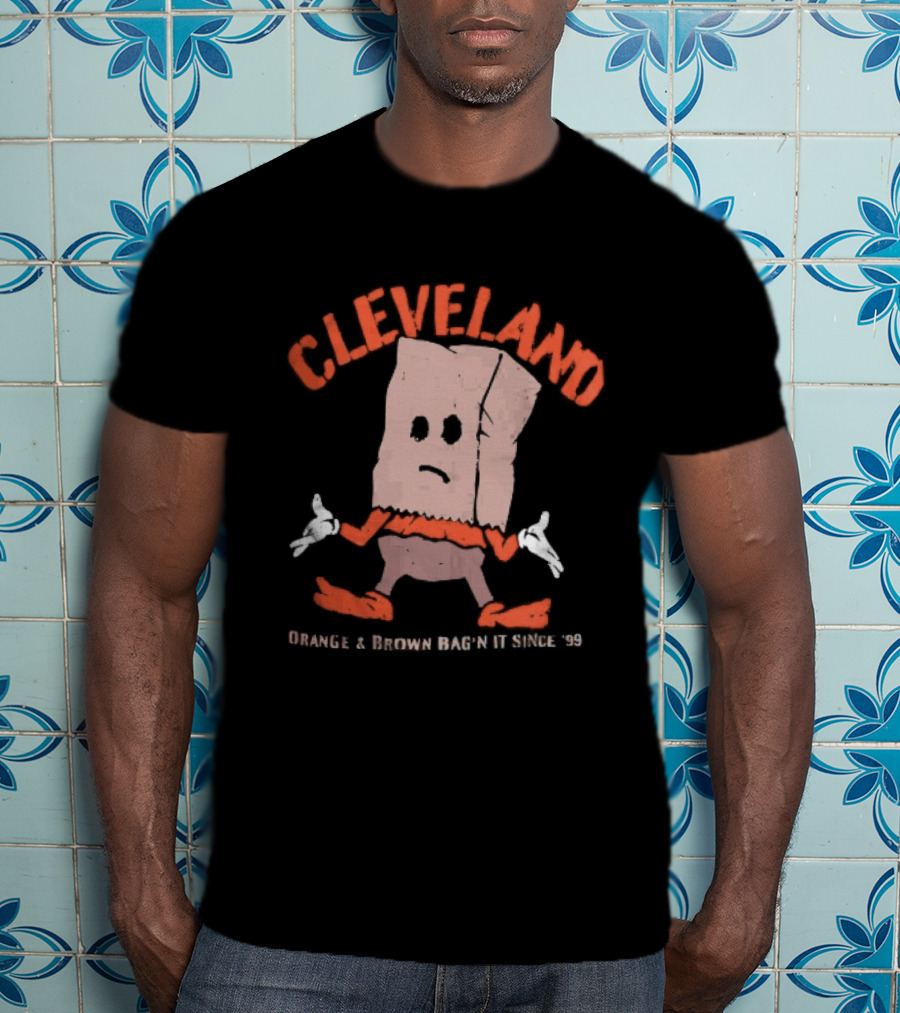 Cleveland Browns Orange Brown Bag N It Since 99 Cartoon Sack Shrugging T-Shirt