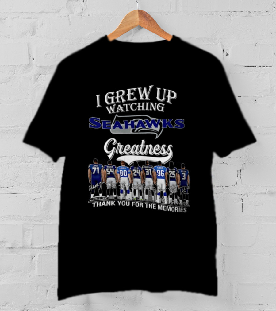 I Grew Up Ing Seahawks Greatness Thank You For The Memories Jones Engram Largent Alexander Wilson Kennedy Griffith T-Shirt