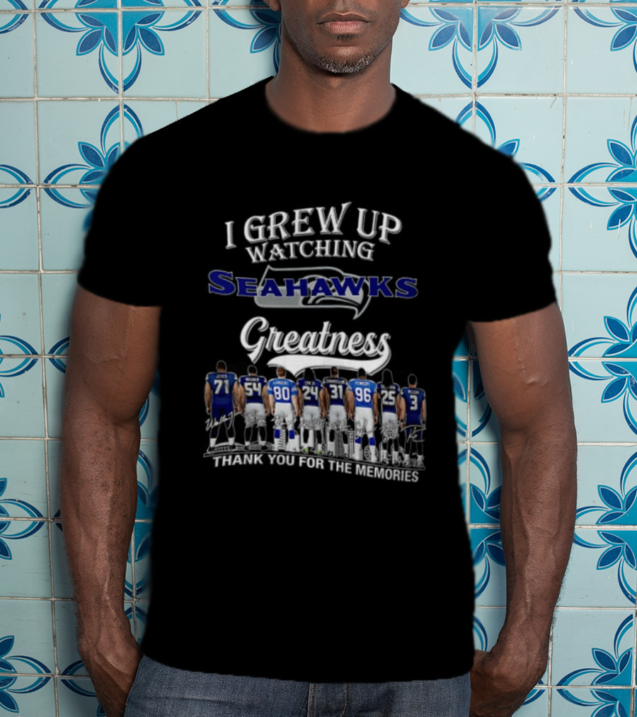 I Grew Up Ing Seahawks Greatness Thank You For The Memories Jones Engram Largent Alexander Wilson Kennedy Griffith T-Shirt