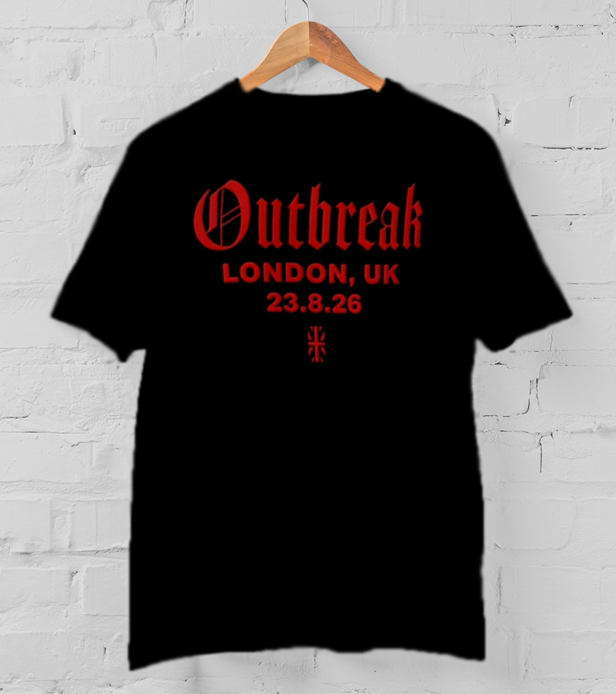Outbreak London UK August 23 2026 T-Shirt