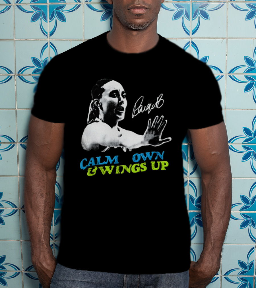 Paige Bueckers Calm Down And Wings Up Dallas Wings WNBA T-Shirt