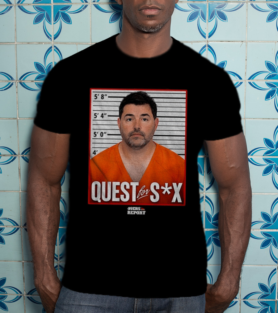 Quest For S*X Shot 49ers Report T-Shirt