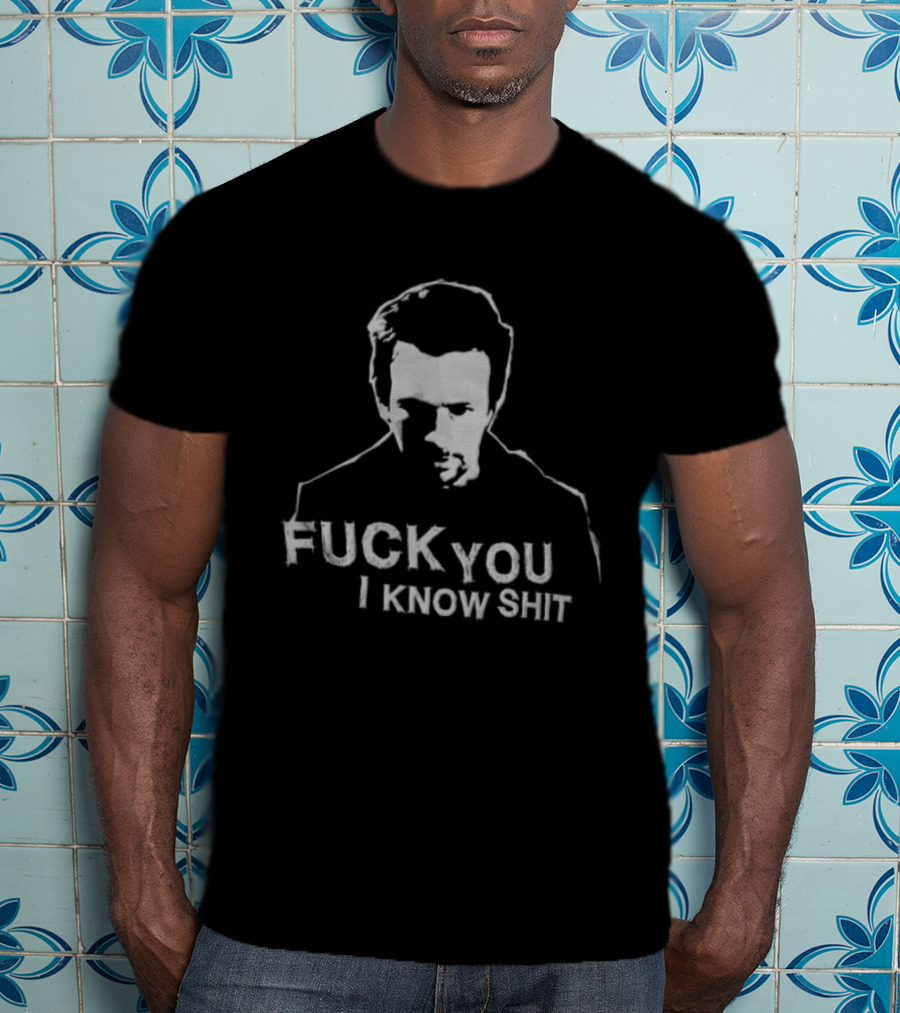 Ryan Reynolds Silhouette Fuck You I Know Shit T-Shirt