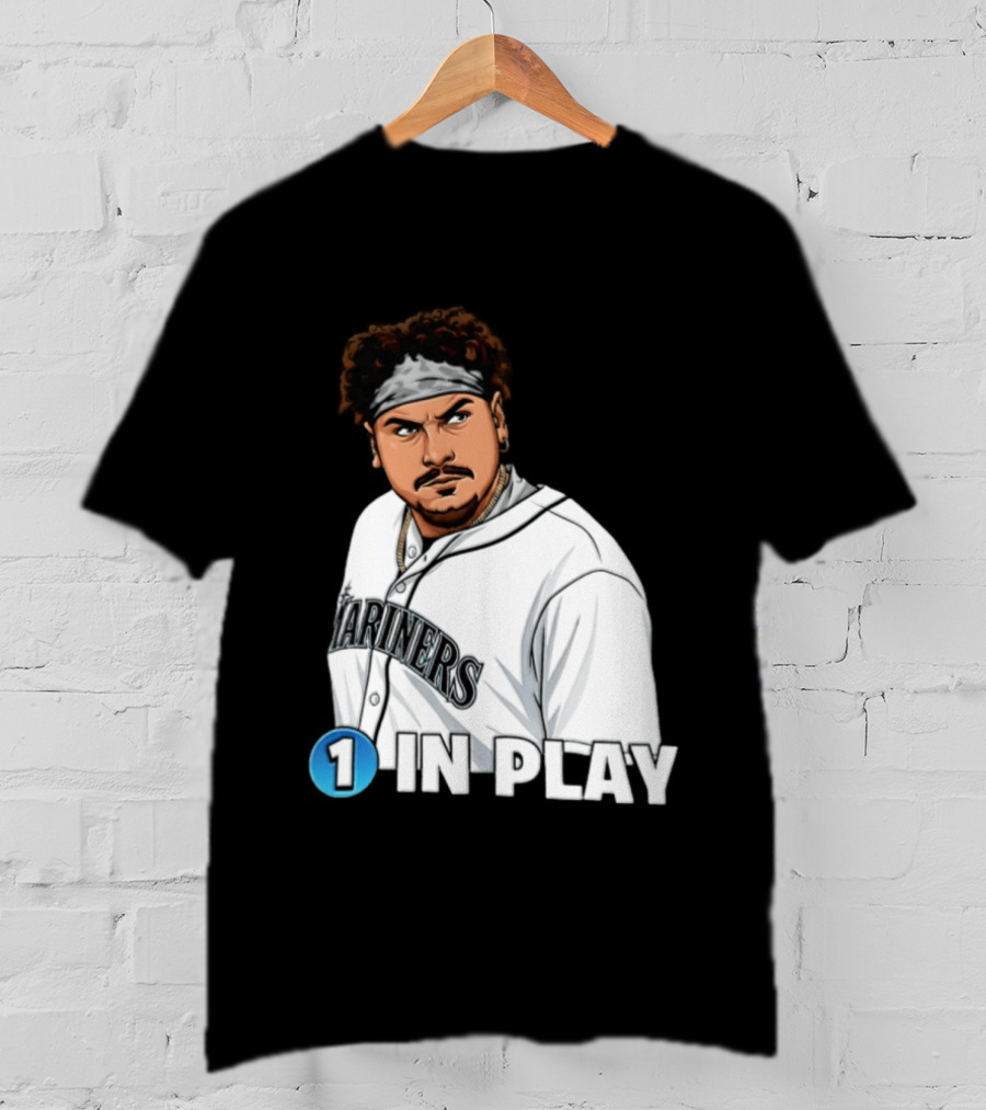 Josh Naylor Mariners 1 In Play Seattle MLB 2026 T-Shirt