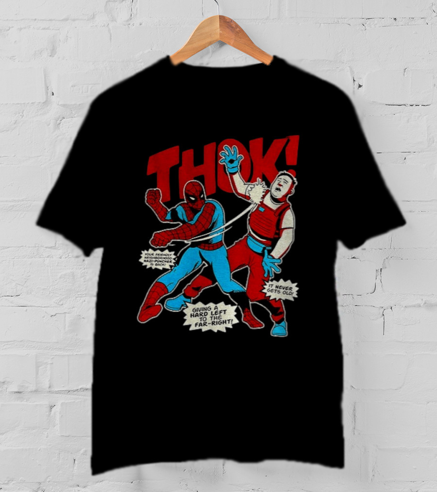 Spider Man Thok Giving A Hard Left To The Far Right Nazi Puncher Comic T-Shirt