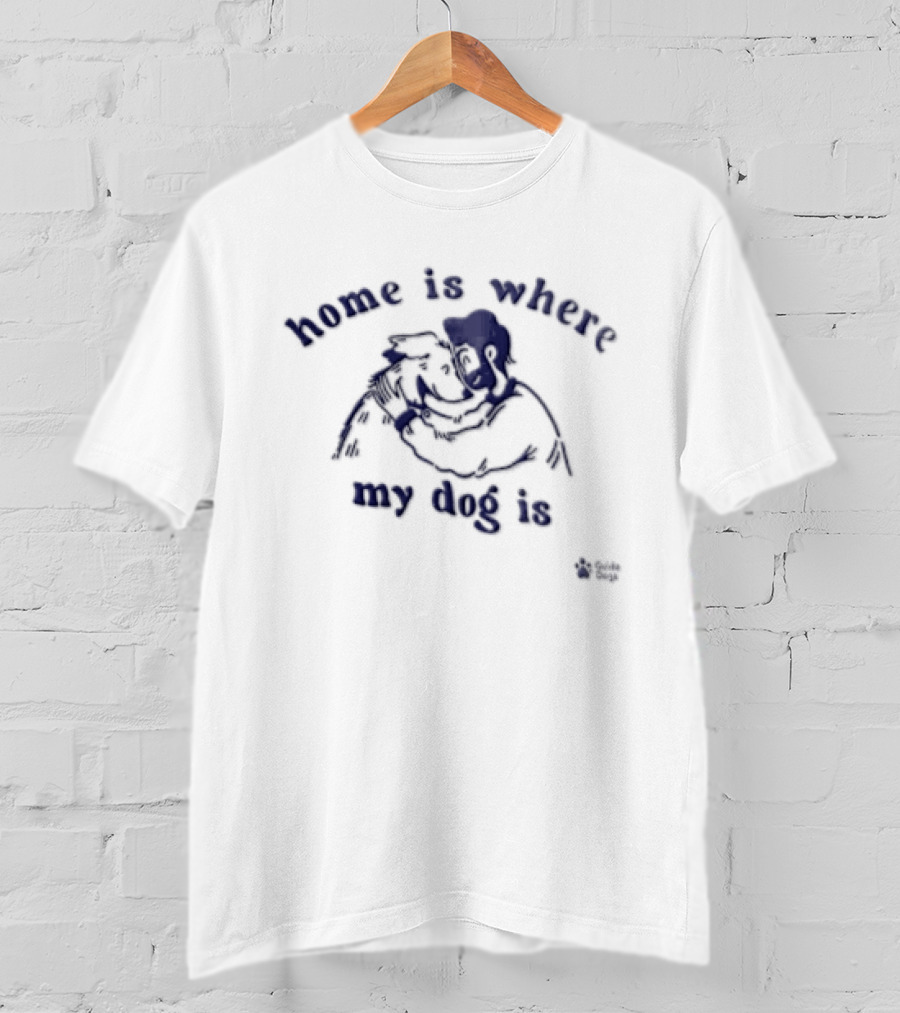 Home Is Where My Dog Is Hugging Cartoon Dog And Owner T-Shirt