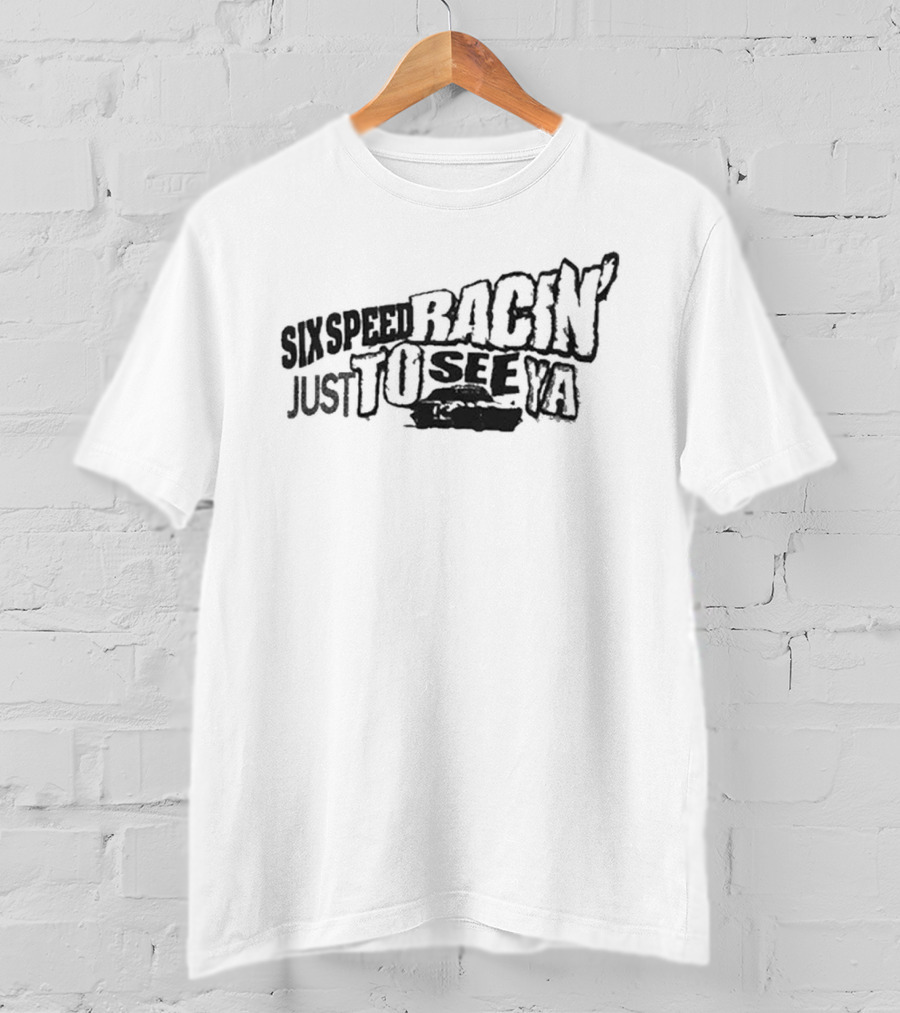 Keshi Guess Jeans Six Speed Racin' Just To See Ya 2026 T-Shirt