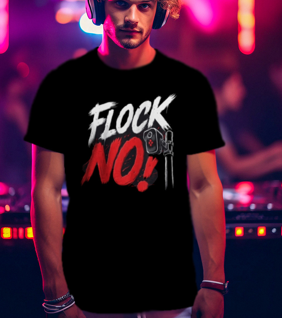 Flock No Surveillance Camera Protest T-Shirt