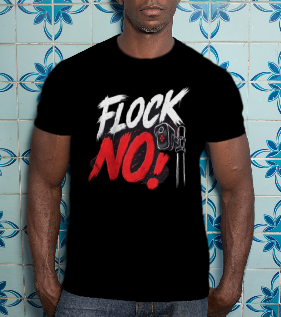 Flock No Surveillance Camera Protest T-Shirt