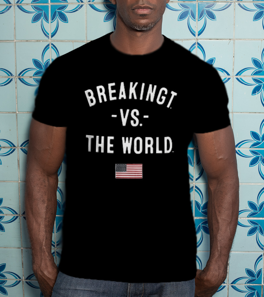 Breakingt Vs The World American Flag USA Theme White Arched T-Shirt