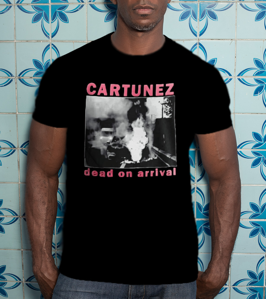 CARTUNEZ Dead On Arrival Burning Car Smoke Fire Street Scene T-Shirt