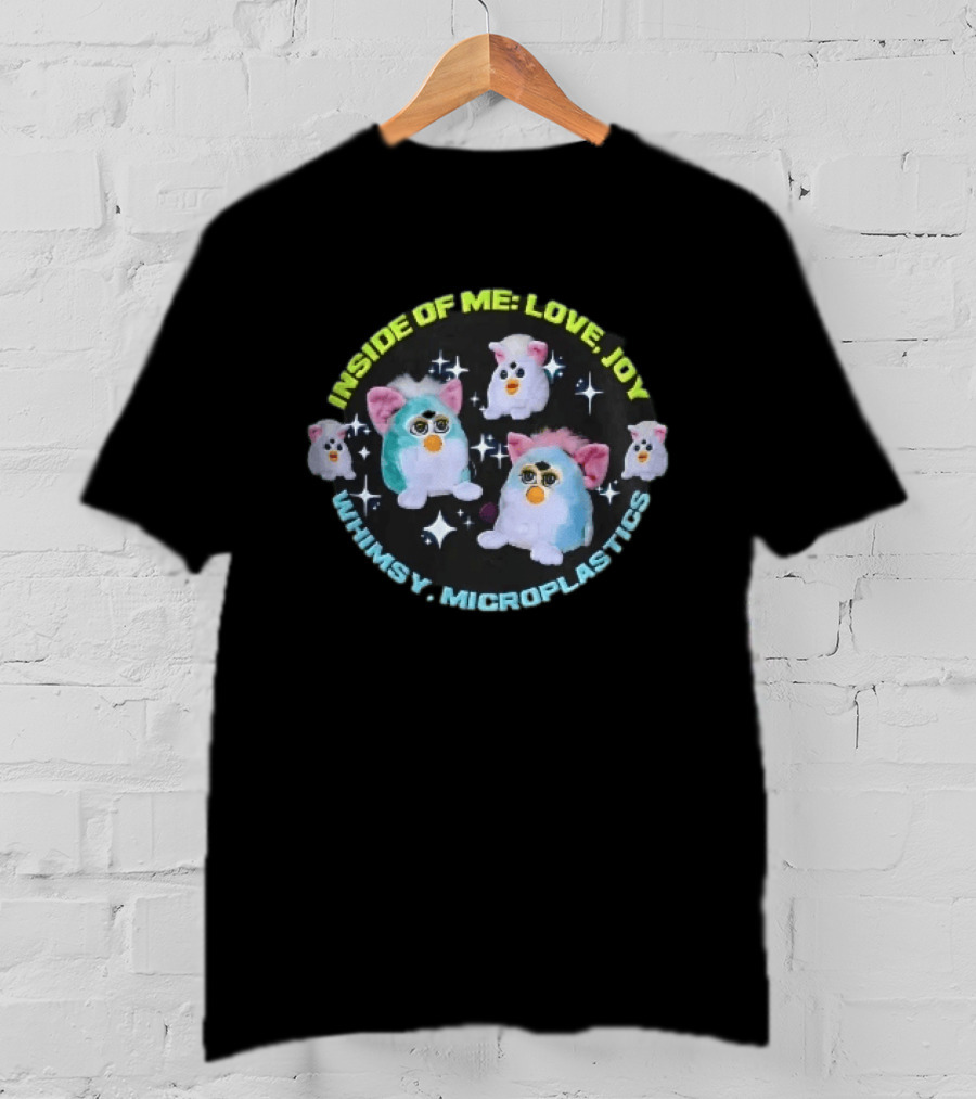 Inside Of Me Love Joy Whimsy Microplastics Furby Toys Sparkle Stars T-Shirt