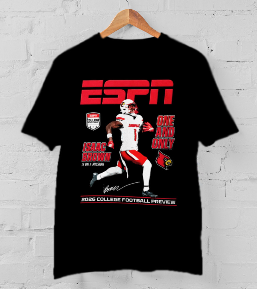 ESPN Isaac Brown Louisville Cardinals One And Only 2026 College Football Preview T-Shirt