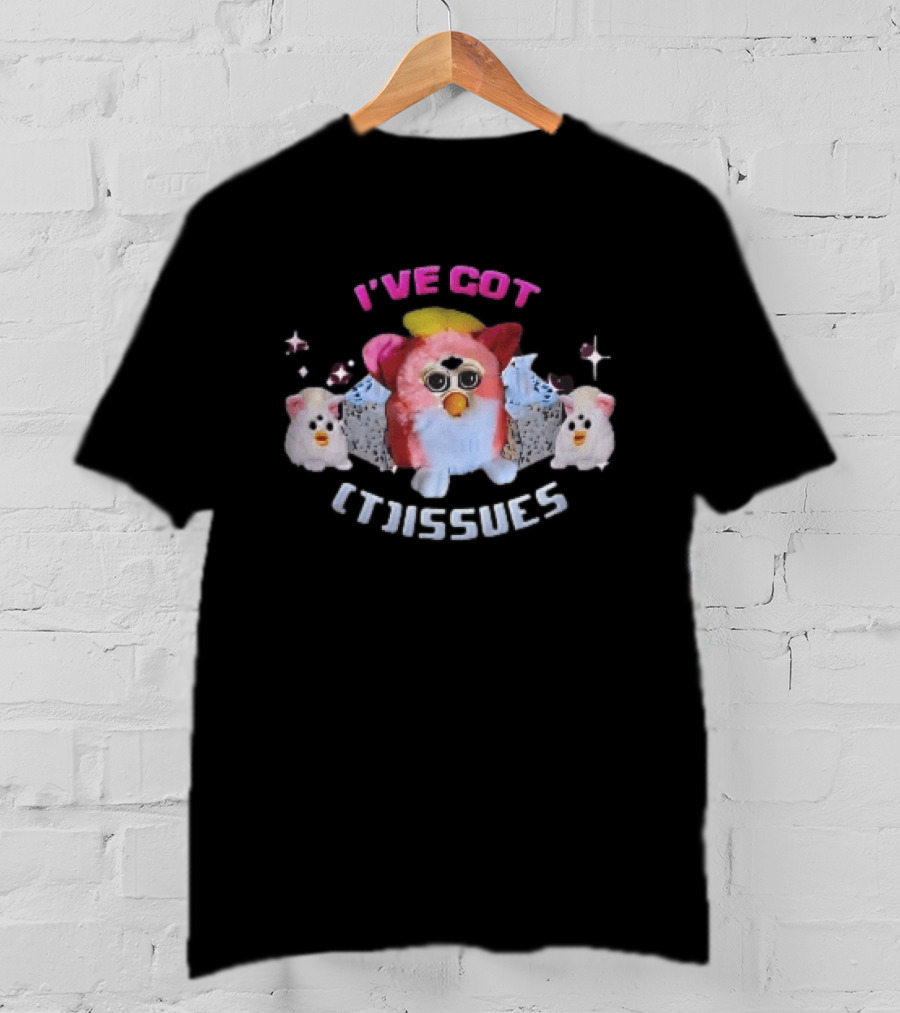 I've Got Issues Pink Furby Between Tissue Boxes Baby Furbies T-Shirt