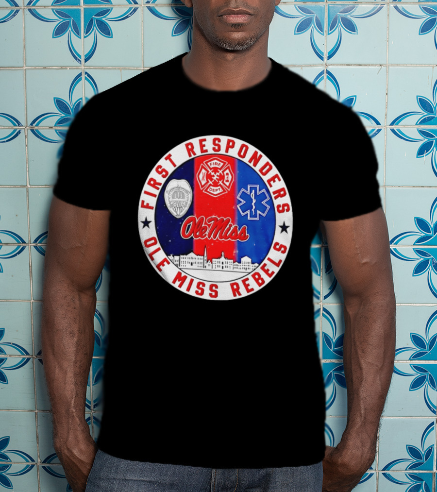 Ole Miss Rebels First Responders Police Fire Dept EMS 2026 T-Shirt