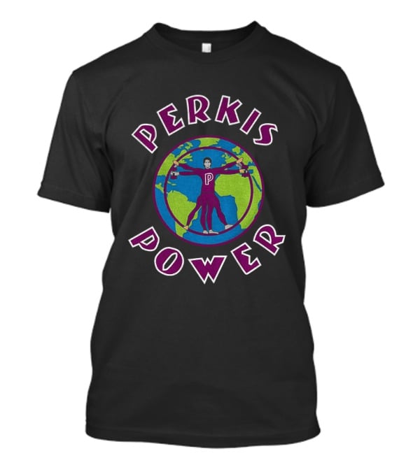 Perkis Power Movie Classic Nineties Comedy Global T-Shirt