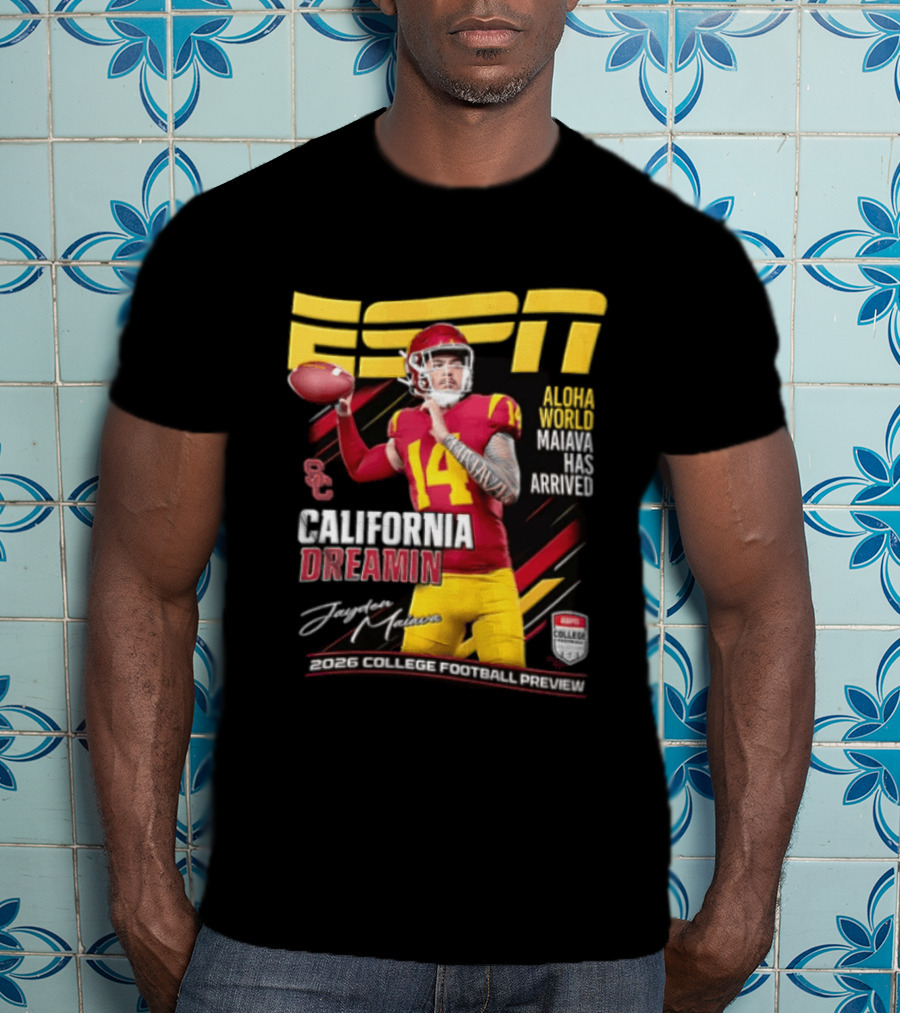 ESPN California Dreamin Jayden Maiava 2026 College Football Preview T-Shirt
