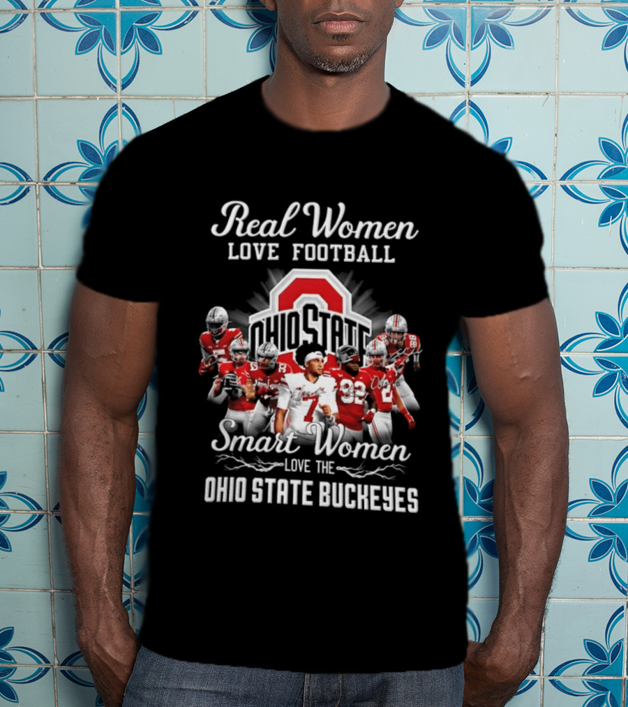 Real Women Love Football Smart Women Love Ohio State Buckeyes T-Shirt