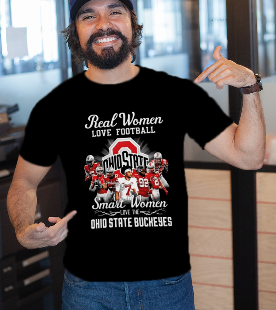 Real Women Love Football Smart Women Love Ohio State Buckeyes T-Shirt