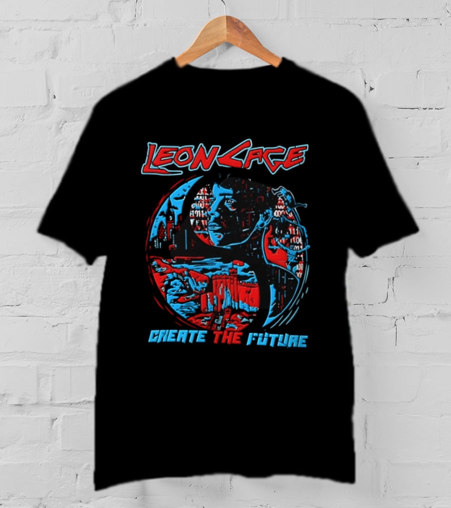 Leon Cage Create The Future Cyberpunk T-Shirt