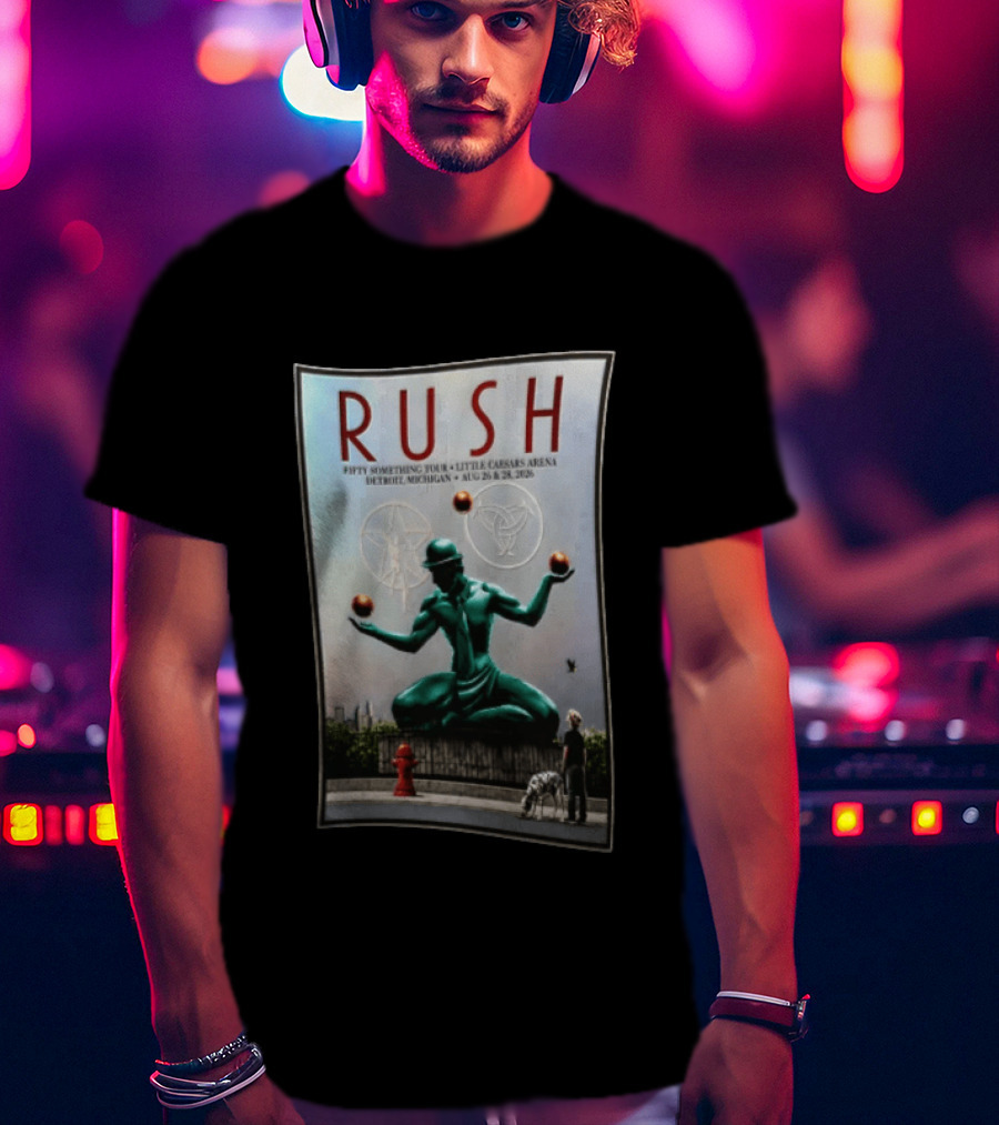 RUSH Fifty Something Tour Little Caesars Arena Detroit Michigan August 26 & 28 2026 T-Shirt