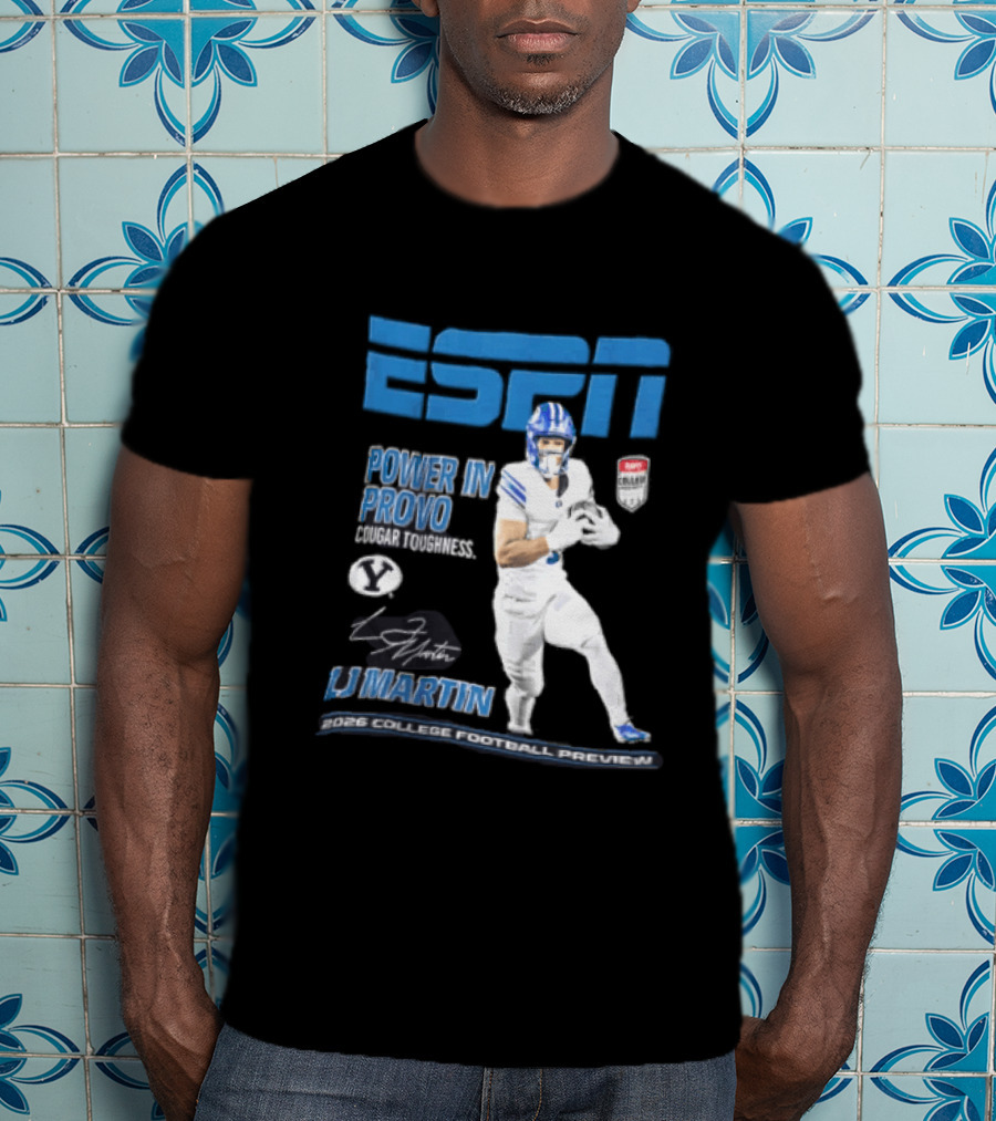 ESPN Power In Provo BYU Football LJ Martin 2026 College Football Preview T-Shirt