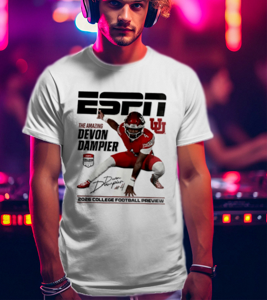 ESPN College Football 2026 Preview Devon Dampier Utah Utes T-Shirt