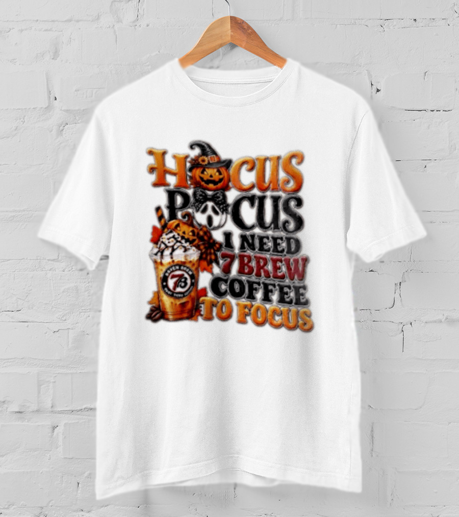 Hocus Pocus I Need 7 Brew Coffee To Focus Halloween Pumpkin Jack O' Lantern Drink T-Shirt