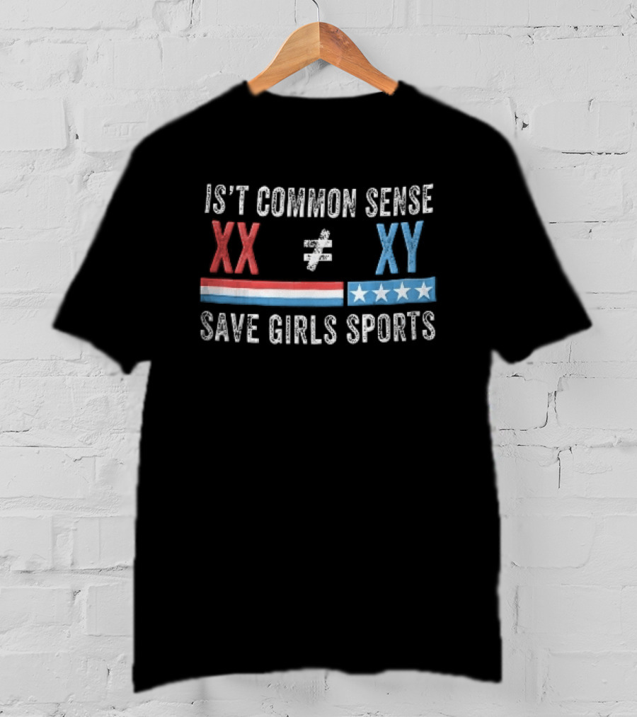 Is Common Sense Xx Xy Save Girls Sports Red And Blue Patriotic Stars Stripes Distressed T-Shirt