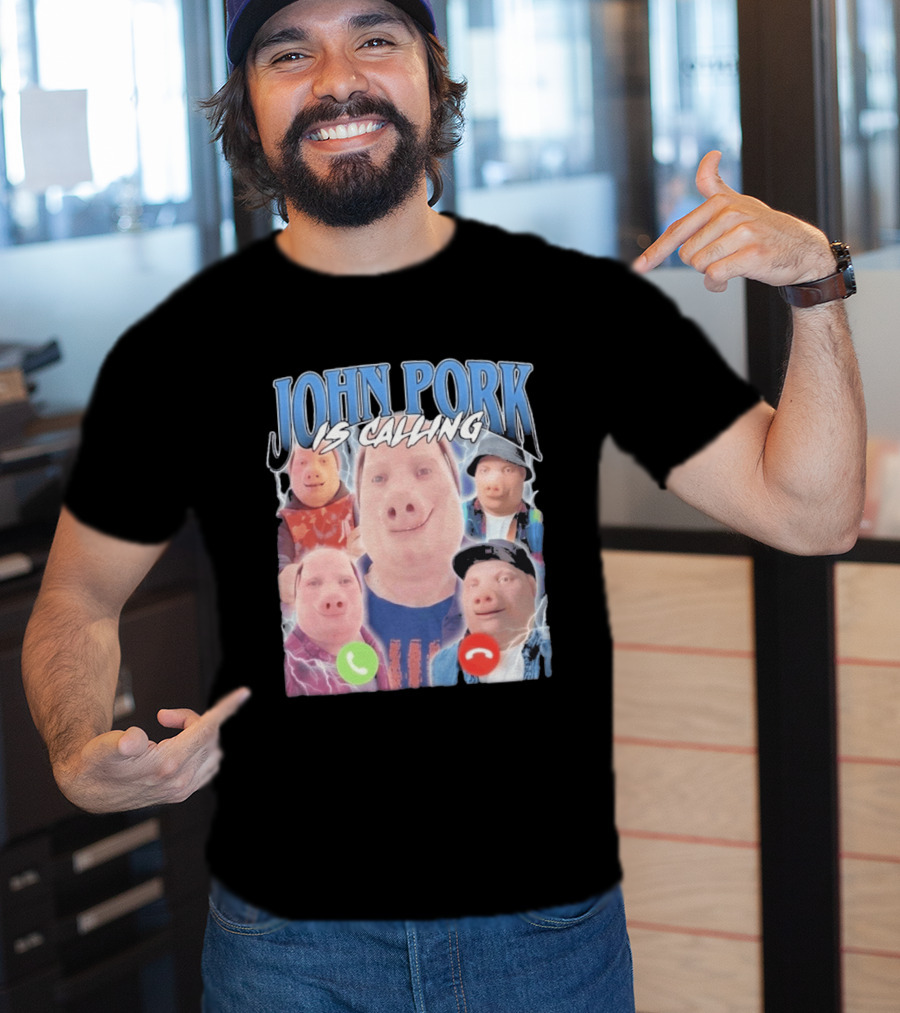 John Pork Is Calling Meme Pig Characters T-Shirt