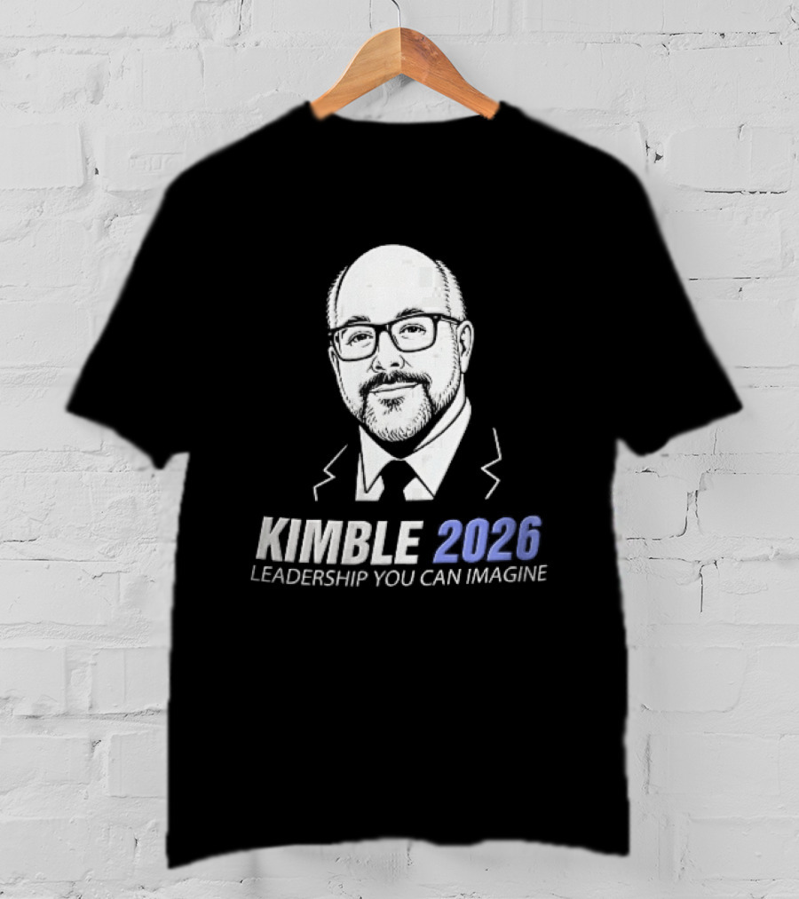 Kimble 2026 Leadership You Can Imagine Bearded Man Glasses Caricature T-Shirt