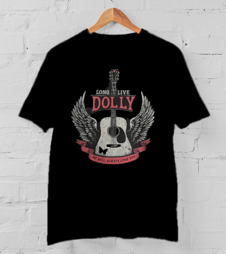 Long Live Dolly Distressed Winged Acoustic Guitar Butterfly Red Banner We Will Always Love You T-Shirt