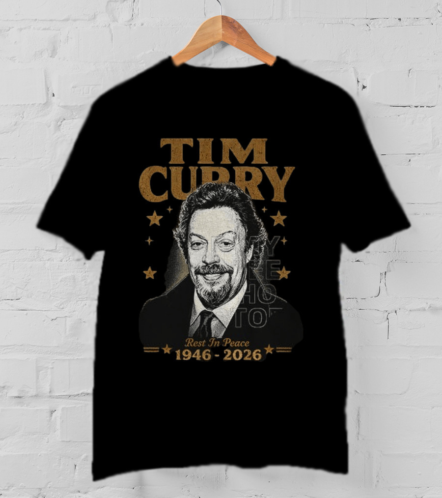Tim Curry Rest In Peace 1946 2026 Memorial T-Shirt
