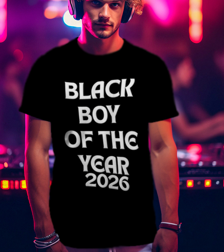 Black Boy Of The Year 2026 Empowerment Pride T-Shirt